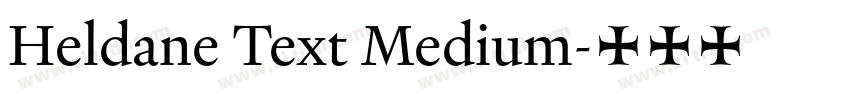 Heldane Text Medium字体转换 Heldane Text Medium字体转换